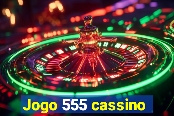 Jogo 555 cassino